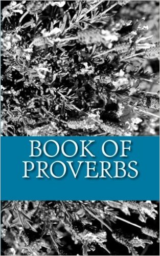 The Proverbs Of Solomon