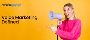 Voice Marketing Defined